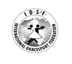 I D S F INTERNATIONAL DANCESPORT FEDERATION