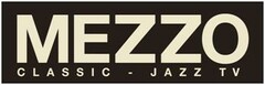 MEZZO CLASSIC - JAZZ TV