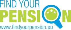 FIND YOUR PENSION www.findyourpension.eu