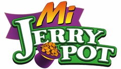 MI JERRY POT