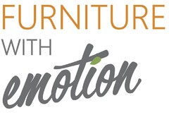 FURNITURE WITH EMOTION
