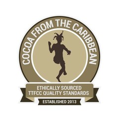 COCOA FROM THE CARIBBEAN ETHICALLY SOURCED TTFCC QUALITY STANDARDS ESTABLISHED 2013
