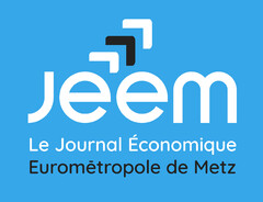 JEEM Le Journal Economique Eurométropole de  Metz