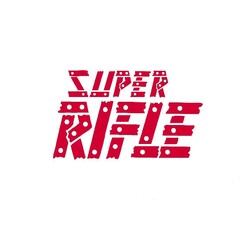 SUPER RIFLE