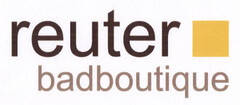 reuter badboutique