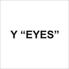 Y "EYES"