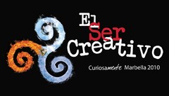 EL SER CREATIVO CURIOSAMENTE MARBELLA 2010