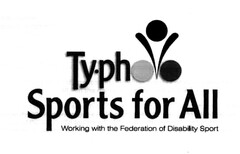 Typh Sports for All Working with the Federation of Disability Sport