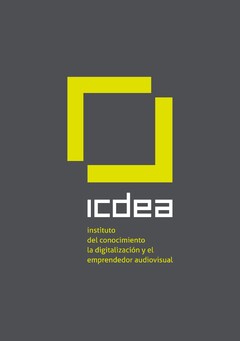 ICDEA Instituto del conocimiento la digitalización y el emprendedor audiovisual