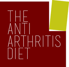 THE ANTI ARTHRITIS DIET