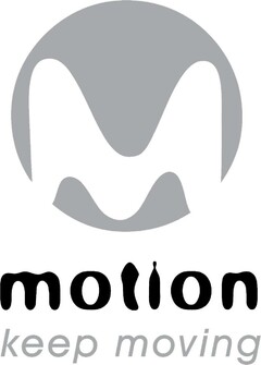 M motion keep moving