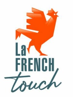 LA FRENCH TOUCH