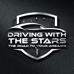 DRIVING WITH THE STARS  THE ROAD TO YOUR DREAMS