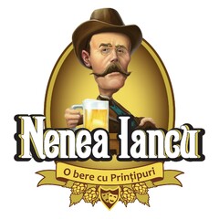 Nenea lancu O bere cu Prințipuri