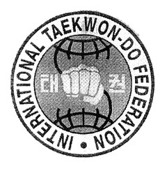 INTERNATIONAL TAEKWON-DO FEDERATION