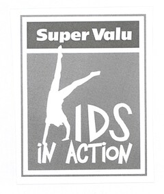 Super Valu KIDS IN ACTION