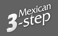 Mexican 3-step