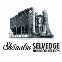 Sk8natsu SELVEDGE DENIM COLLECTION