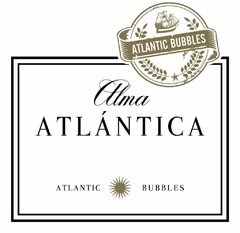 ALMA ATLANTICA ATLANTIC BUBBLES