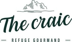 THE CRAIC REFUGE GOURMAND