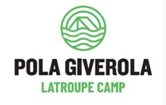 POLA GIVEROLA LATROUPE CAMP