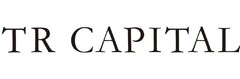 TR CAPITAL