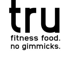 tru  fitness food.  no gimmicks.