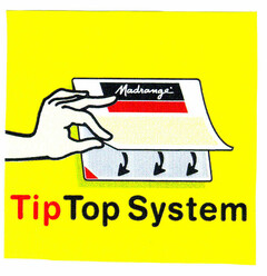 Madrange Tip Top System