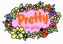 Pretty for girls