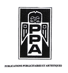PPA PUBLICATIONS PUBLICITAIRES ET ARTISTIQUES