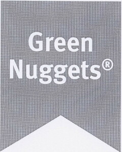 Green Nuggets