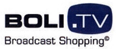 BOLI.TV broadcast shopping TM