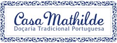 CASA MATHILDE Doçaria Tradicional Portuguesa