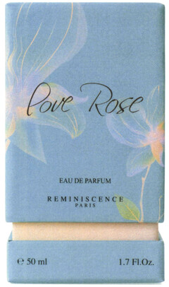 love Rose EAU DE PARFUM REMINISCENCE PARIS