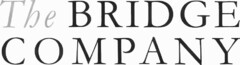 The BRIDGE COMPANY