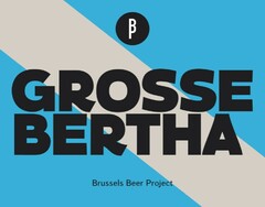 BRUSSELS BEER PROJECT GROSSE BERTHA