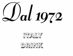 Dal 1972 Italy Drink