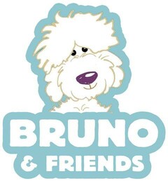 BRUNO & FRIENDS