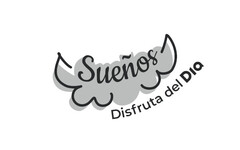 Sueños Disfruta del Día