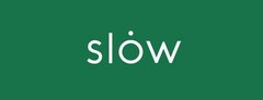 slow