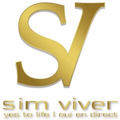 SV sim viver yes to life oui en direct