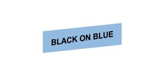 BLACK ON BLUE
