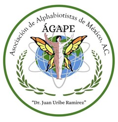 Asociación de Alphabiotistas de México, A.C. ÁGAPE " Dr. Juan Uribe Ramirez "