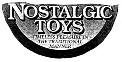 NOSTALGIC TOYS TIMELESS PLEASURE IN THE TRADITIONAL MANNER