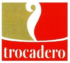 TROCADERO