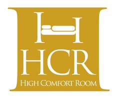 " HCR "  - " HIGH COMFORT ROOM "