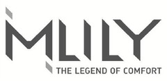 MLILY the legend of comfort