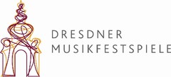 DRESDNER MUSIKFESTSPIELE