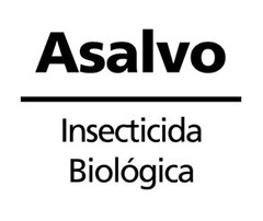 ASALVO INSECTICIDA BIOLÓGICA