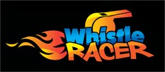 Whistle RACER
